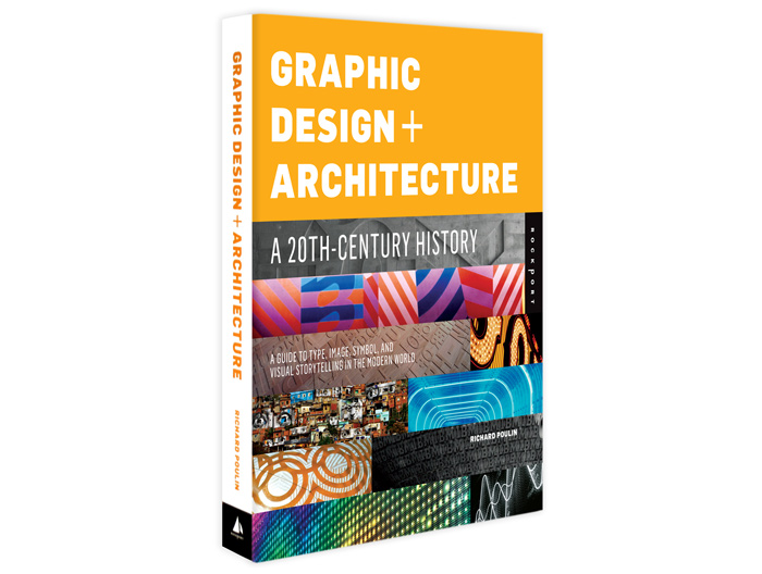 Graphic Design + Architecture: A 20th-Century History